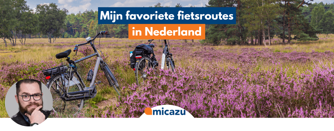 De mooiste fietsroutes in Nederland De mooiste fietsroutes in Nederland